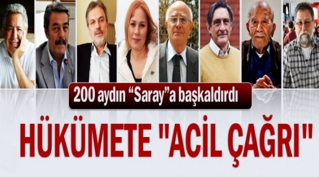 200 Aydından Hükümete "Acil Çağrı"