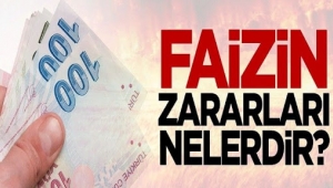 FAİZİN ZARARI NE MİDİR?