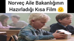 Norveç Aile Bakanlığı'nın hazırladığı kısa film..