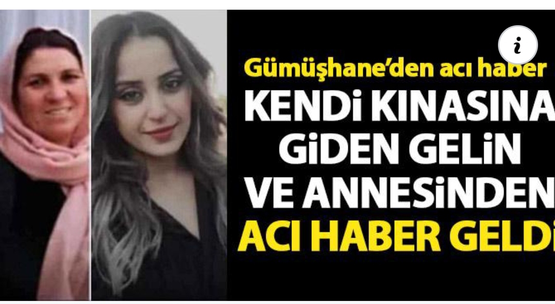 Kendi kınasına giden gelin ve annesi hayatını kaybetti