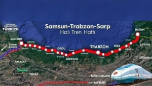  SAMSUN- ORDU-SARP HIZLI TREN PROJESİNE ONAY VERİLDİ