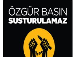 Özgür basın susturulamaz