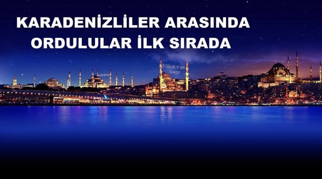 İstanbul'da ne kadar ORDULU var