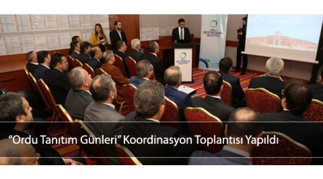 "Ordu Tanıtım Günleri” Koordinasyon Toplantısı Yapıldı