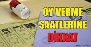 Ordu'da Oy Verme Saatlerine Dikkat