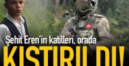 Şehit Eren 'in katilleri orada kıstırıldı!