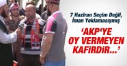 Ahsen TV: "AKP'ye Oy Vermeyen KAFİRDİR"