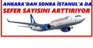 ANADOLU JET İSTANBUL'A YENİ SEFERLER KOYUYOR