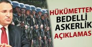 Hükümet Sözcüsü Bekir Bozdağ'dan bedelli askerlik açıklaması