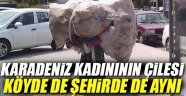 Karadeniz Kadınının Çilesi Köyde de Şehirde de Bitmiyor!