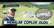 MERALAR ÇÖPLÜK OLDU...BU NE DUYARSIZLIK