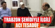 Şehitle ilgili acı tesadüfü AK Parti Milletvekili Köseoğlu duyurdu